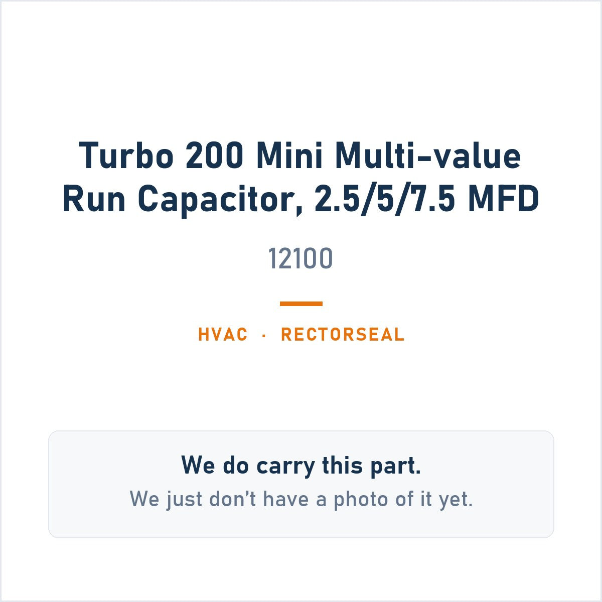 RectorSeal 12100 Turbo 200 Mini Multi-Value Run Capacitor, 2.5/5/7.5 MFD - genuine OEM appliance part, photo coming soon