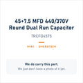 Diversitech TRCFD4575 45+7.5 MFD 440/370V Round Dual Run Capacitor - genuine OEM appliance part, photo coming soon
